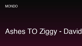 Ashes TO Ziggy - David Bowie Tribute Show