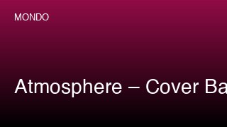 Atmosphere – Cover Band