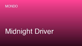 Watch Midnight Driver preview