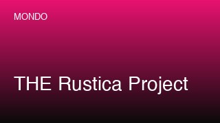 Watch THE Rustica Project preview