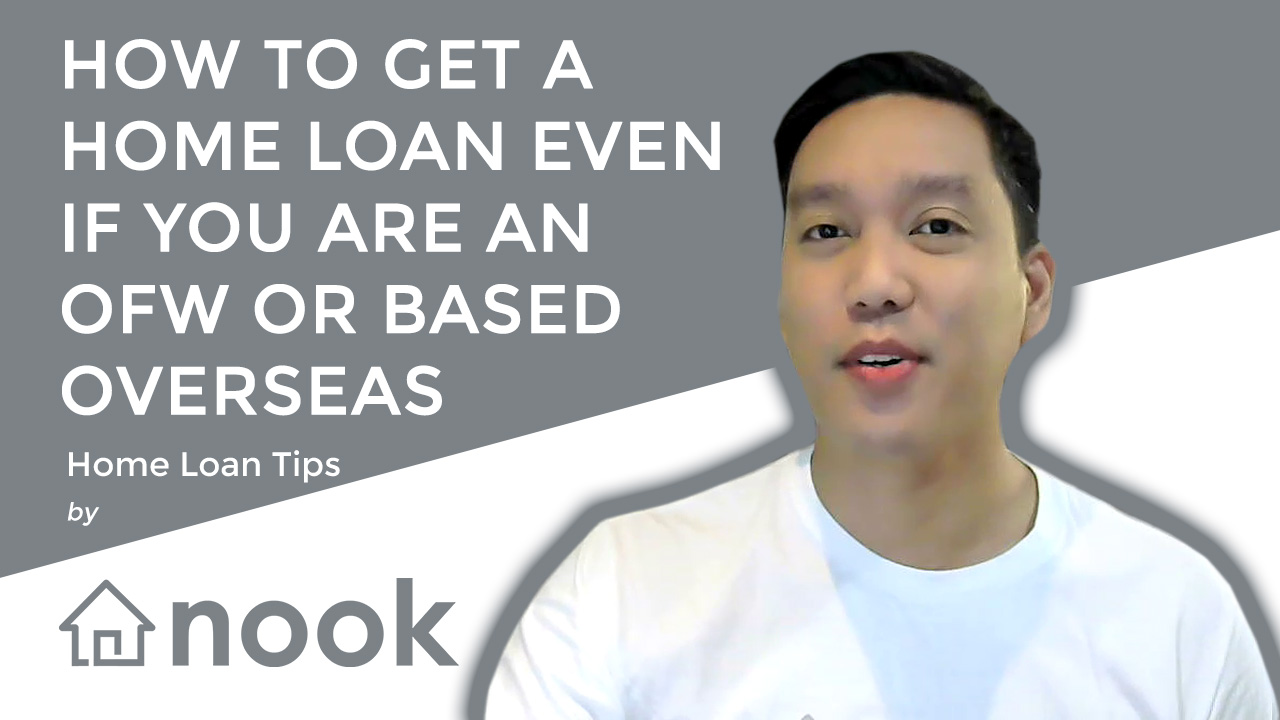 How to get a home loan even if you're an OFW or based overseas — Nook, the Philippines' award-winning mortgage broker